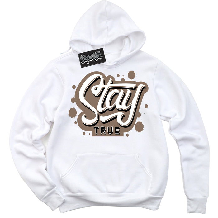 Cool White Hoodie with “ Stay True ”  design that Perfectly Matches  Latte 1s Sneakers.