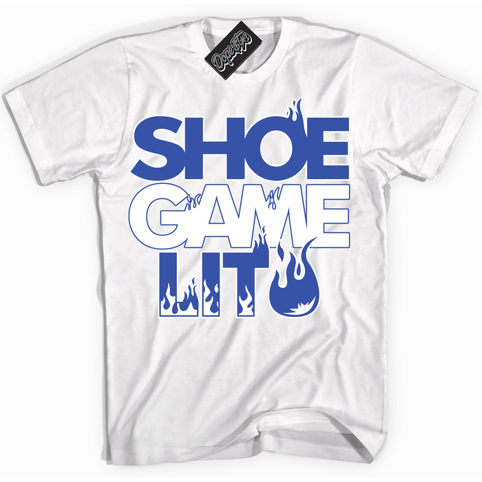 Cool White Shirt with “ Shoe Game Lit ” design that perfectly matches Racer Blue Photon Dust Sneakers.