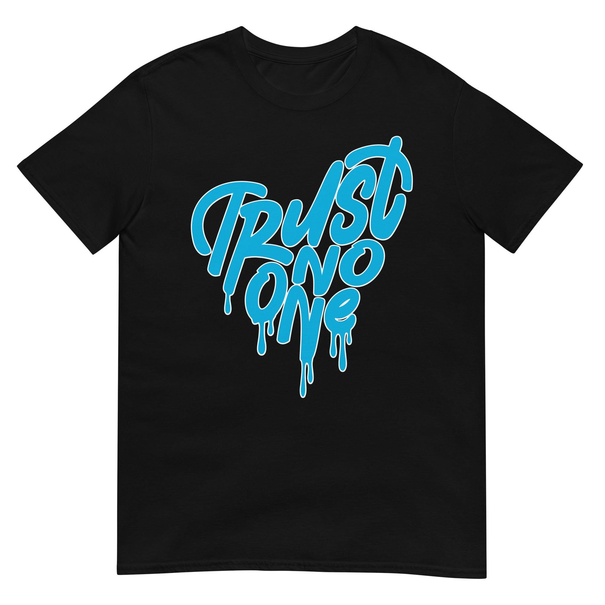Dunks High Laser Blue Shirt Trust No One Heart - Sneaker Shirts Outlet