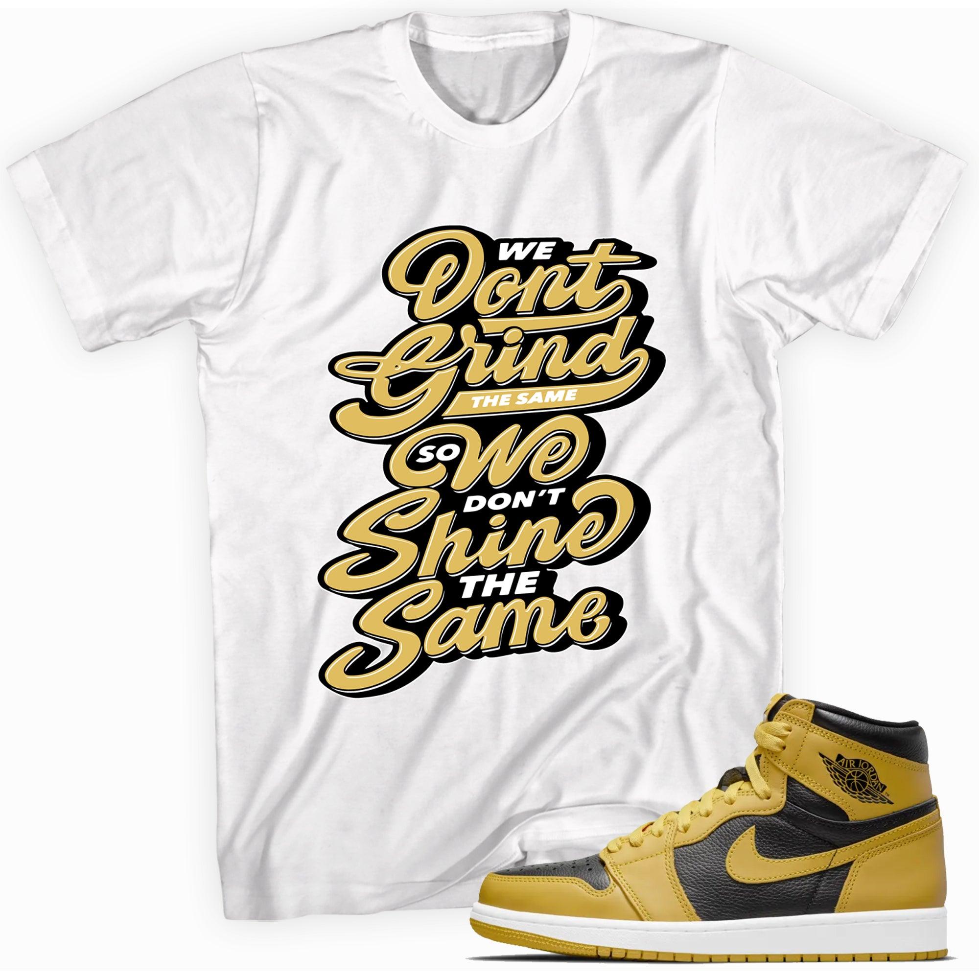 White We Grind Shirt AJ 1s Retro High Pollen photo