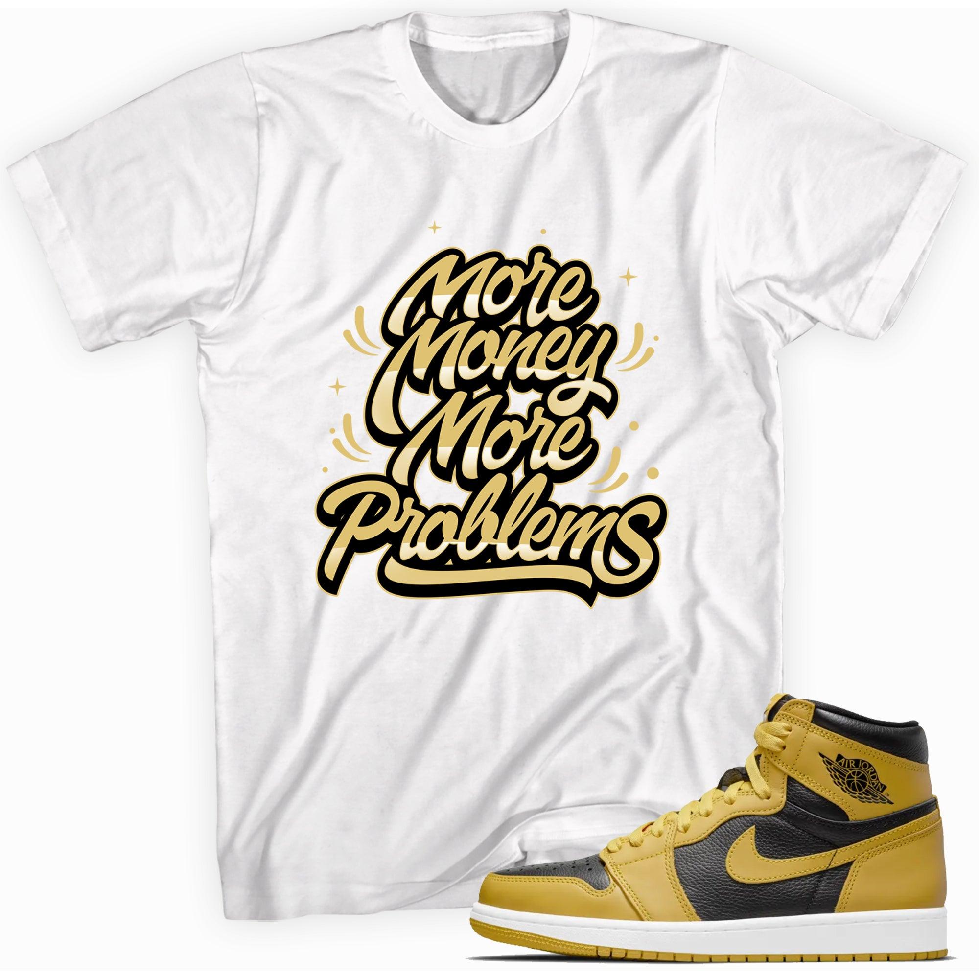 More Money More Problems Sneaker Tee AJ 1 Retro High Pollen photo