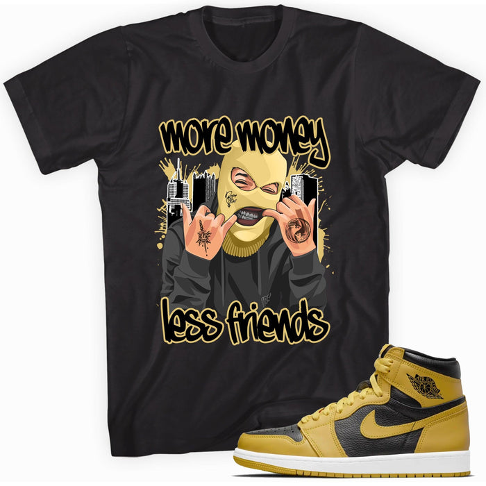 More Money Less Friends Sneaker Tee AJ 1 Retro High Pollen photo