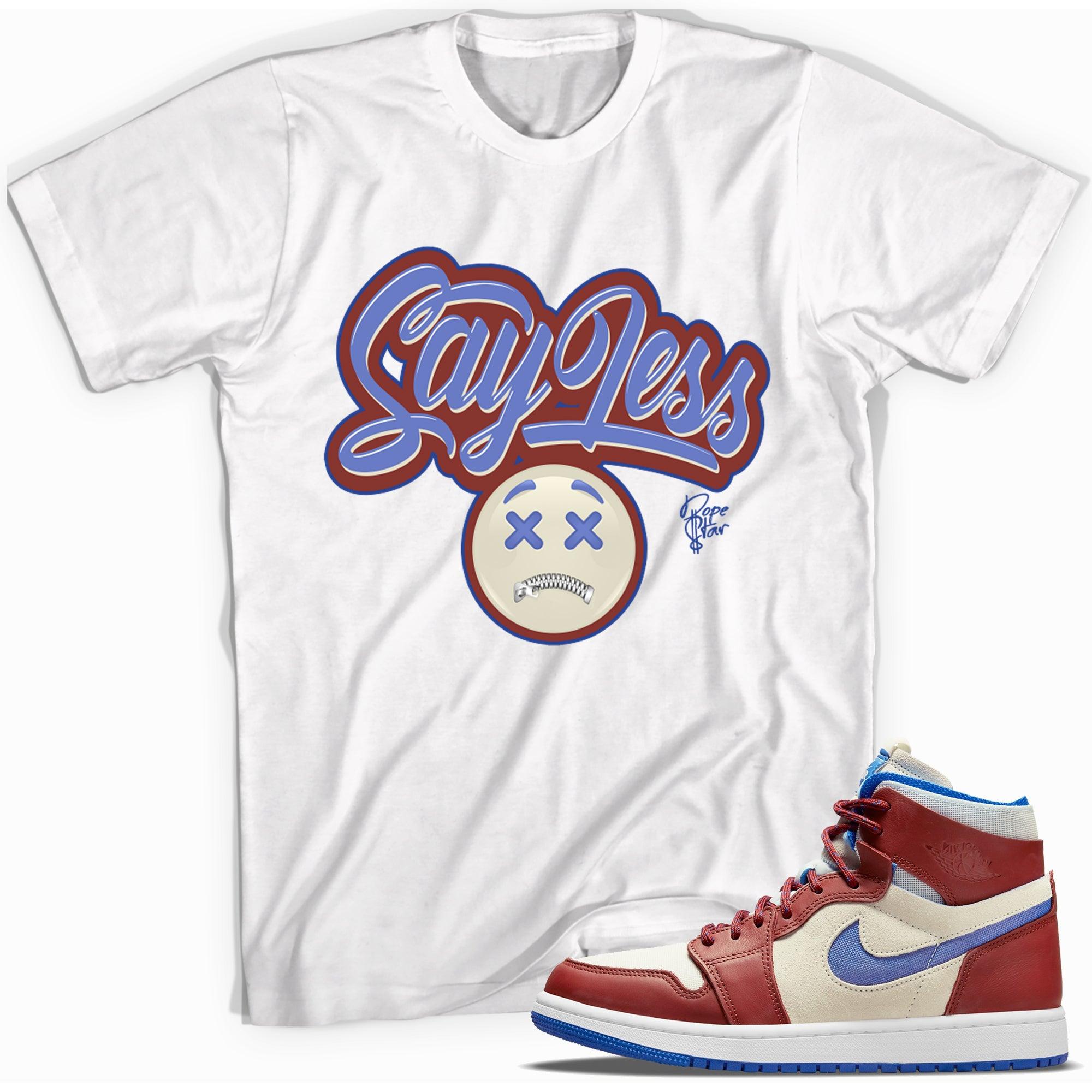 Say Less Shirt AJ 1 High Zoom Team Red photo