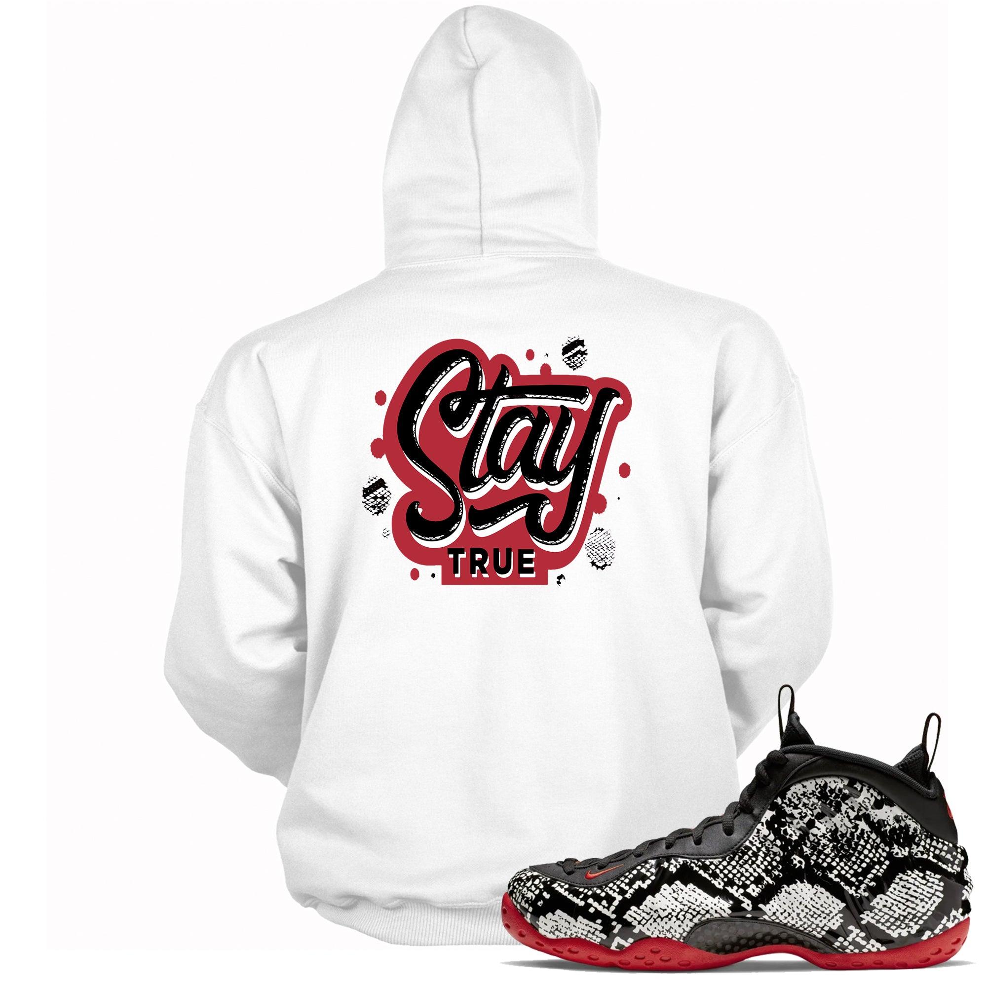 Stay True Hoodie Nike Air Foamposite One Albino Snakeskin photo