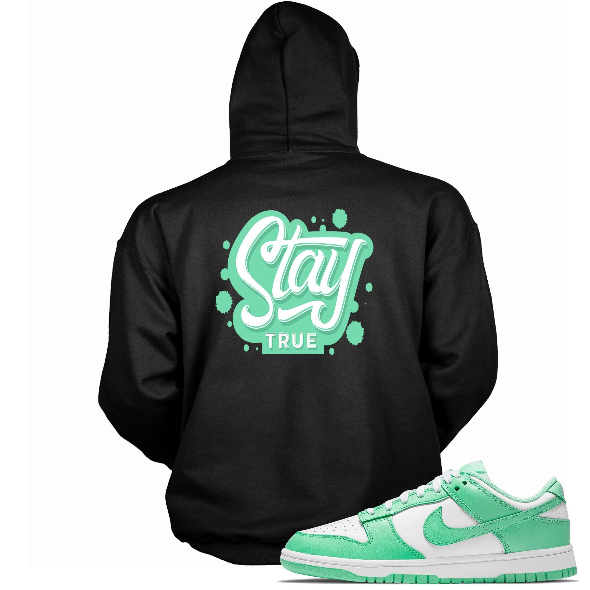 Stay True Hoodie Nike Dunk Low Green Glow photo
