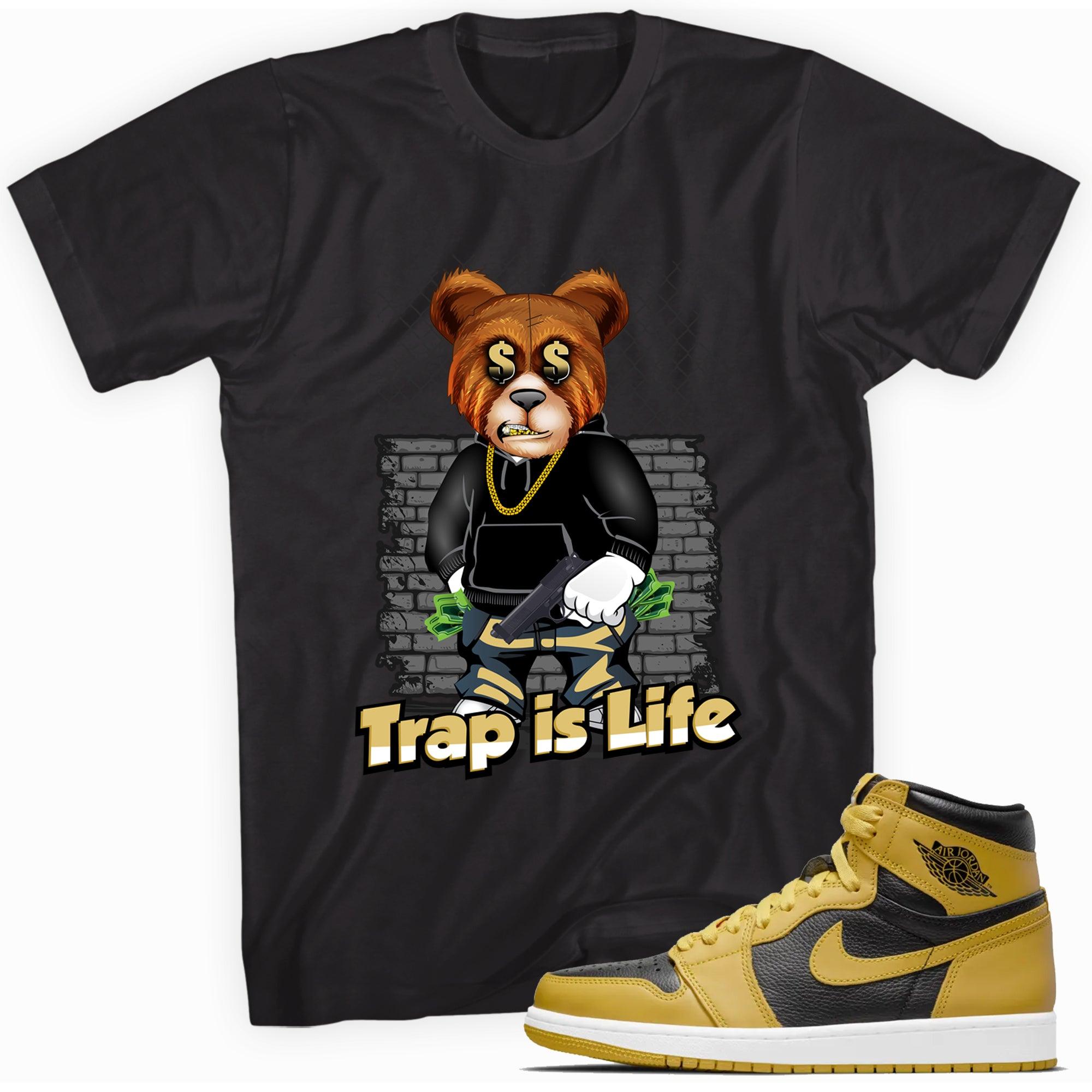 Black Trap Is Life Shirt AJ 1s Retro High Pollen photo